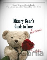 Misery Bear's Guide to Love & Heartbreak