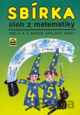 Sbírka úloh z matematiky pro 4. a 5. ročník základní školy