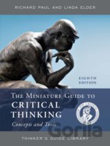 The Miniature Guide to Critical Thinking