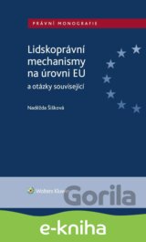 Lidskoprávní mechanismy na úrovni EU a otázky související
