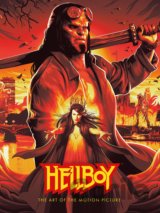 Hellboy: The Art of The Motion Picture