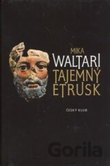 Tajemný Etrusk (Mika Waltari) [CZ]