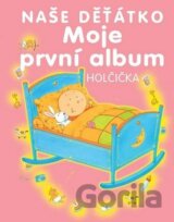 Naše děťátko Holčička