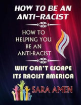 How To Be An Anti-Racist