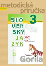 Nový Slovenský jazyk pre 3. ročník ZŠ - 2. diel (metodická príručka)