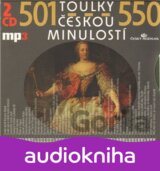 Toulky českou minulostí 501-550 - 2CD/mp3 (autorů kolektiv)