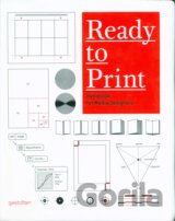 Ready to Print: Handbook for Media Designers... (Kristina Nickel)