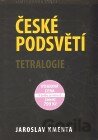 České podstvětí - Tetralogie