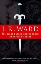 The Black Dagger Brotherhood An Insider's Guide