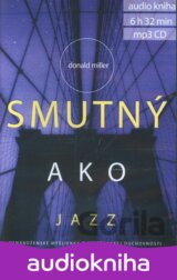 Smutný Ako Jazz - Audiokniha (Donald Miller) [sk]