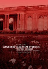 Slovensko-maďarské storočie 1918/1920 - 2018/2020