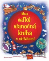 Moja veľká vianočná kniha s aktivitami
