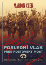 Poslední vlak přes rostovský most