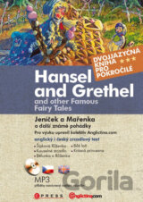 Hansel and Grethel and Other Famous Fairy Tales / Jeníček a Mařenka a další známé pohádky