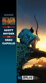 Batman by Scott Snyder & Greg Capullo