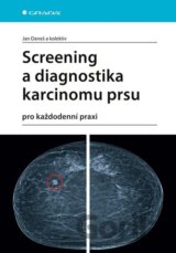 Screening a diagnostika karcinomu prsu