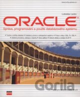 Oracle - Správa, programování a použití databázového systému