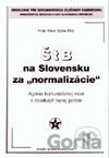 ŠtB na Slovensku za "normalizácie"