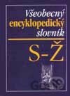 Všeobecný encyklopedický slovník S - Ž