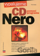 Vypalujeme CD pomocí programu NERO