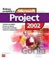 Řídíme projekty s Microsoft Project 2002