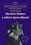 Sherlock Holmes a mlčení Spravedlnosti
