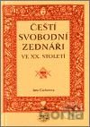 Čeští svobodní zednáři ve XX. století