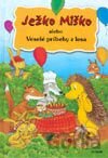 Ježko Miško alebo Veselé príbehy z lesa