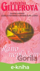 Ráno neplačem