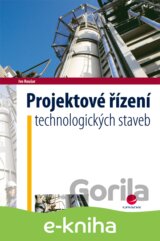 Projektové řízení technologických staveb