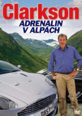 Clarkson: Adrenalin v Alpách