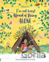 I´m Not (Very) Afraid of Being Alone