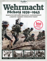 Wehrmacht - Pěchota 1939–1945