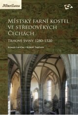 Městský farní kostel ve středověkých Čechách