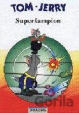 Tom a Jerry: Superšampión