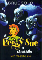 Peggy Sue a strašidla: Den modrého psa