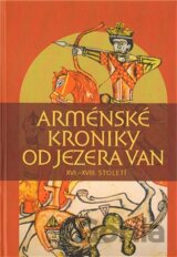 Arménské kroniky od jezera Van