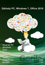 Základy PC, Windows 7, Office 2010