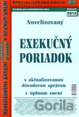 Novelizovaný EXEKUČNÝ PORIADOK (2012/6)