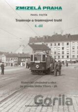 Tramvaje a tramvajové tratě (4. díl)