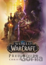 World of Warcraft: Před bouří