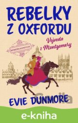 Rebelky z Oxfordu: Vojvoda z Montgomery