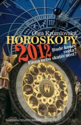 Horoskopy 2012 - Bude konec světa?