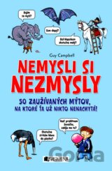 Nemysli si nezmysly