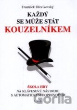 Každý se může stát kouzelníkem (1. díl)