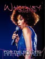 Whitney Houston: For The Record