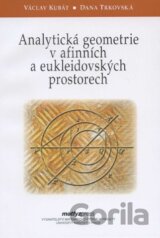 Analytická geometrie v afinních a eukleidovských prostorech