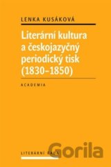 Literární kultura a českojazyčný periodický tisk (1830 - 1850)