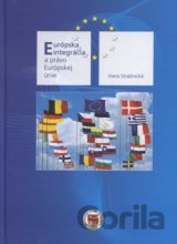 Európska integrácia a právo Európskej únie
