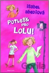 Potlesk pro Lolu!